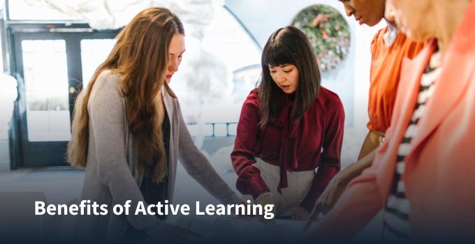 10 Benefits Of Active Learning EdApp Microlearning